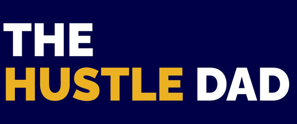 The Hustle Dad